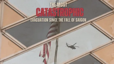 The most catestrophic evacuation since the fall of Saigon